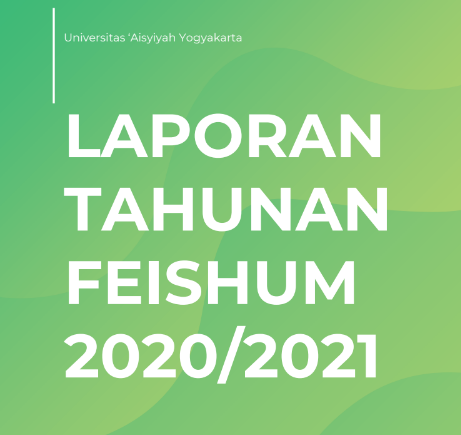 Laporan Tahunan FEISHUM 2020 – 2021